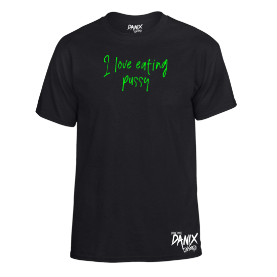 Tshirt I love eating pussy V1